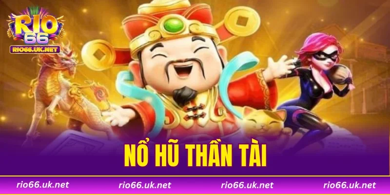 Nổ Hũ Thần Tài